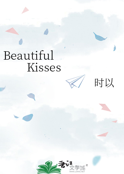 Beautiful Kisses