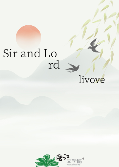 Sir and Lord