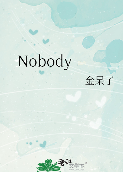 Nobody