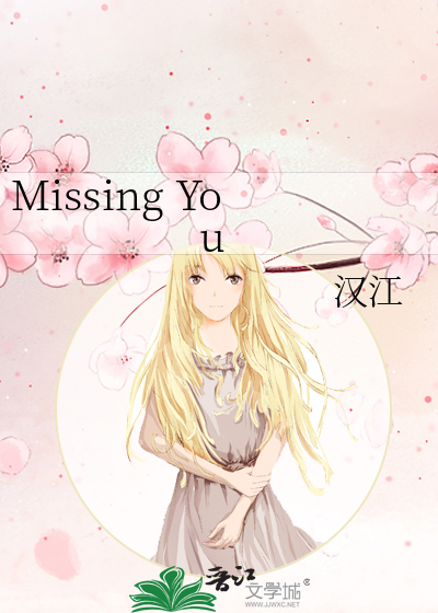 Missing You