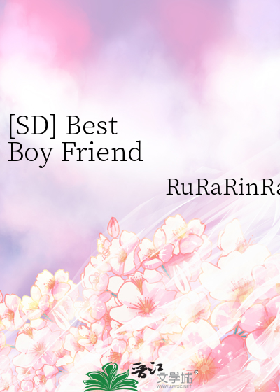 [SD] Best Boy Friend